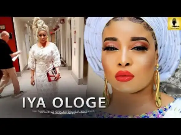 Yoruba Movie: Iya Ologe - Latest 2018